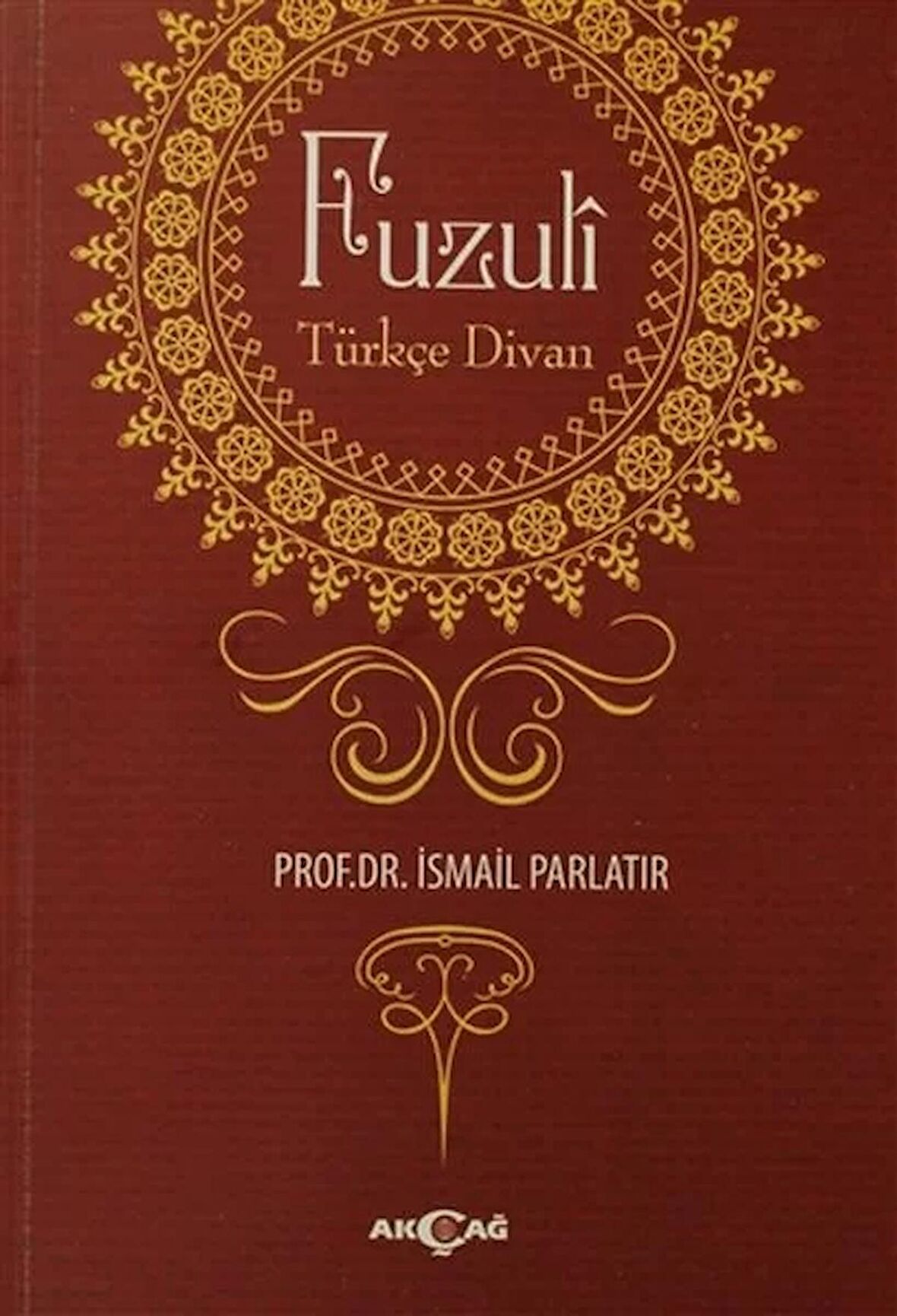 Fuzuli: Türkçe Divan