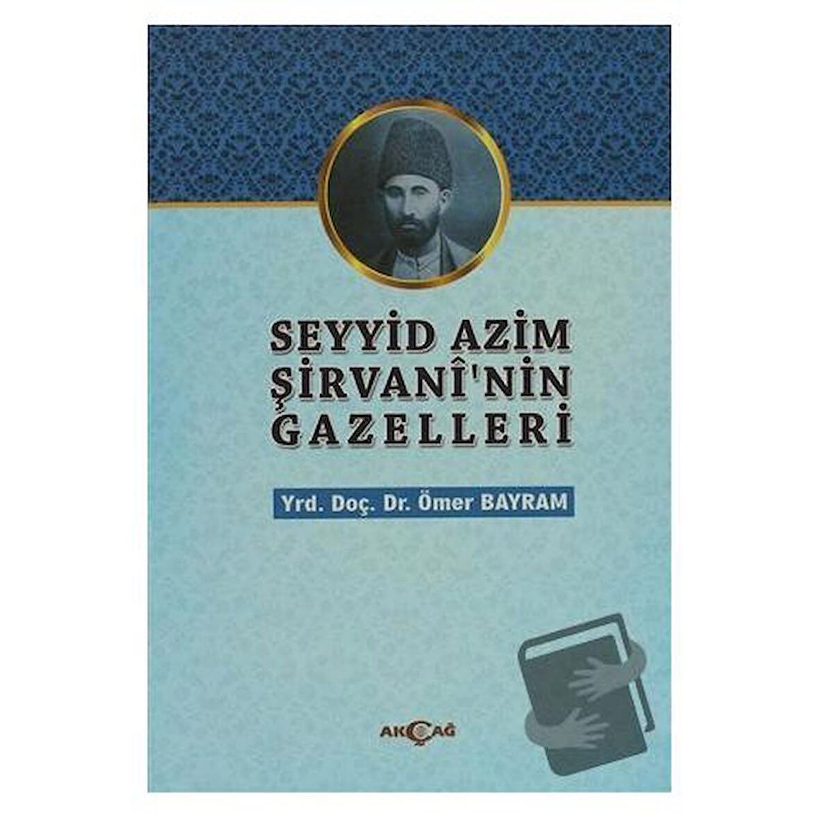 Seyyid Azim Şirvani'nin Gazelleri