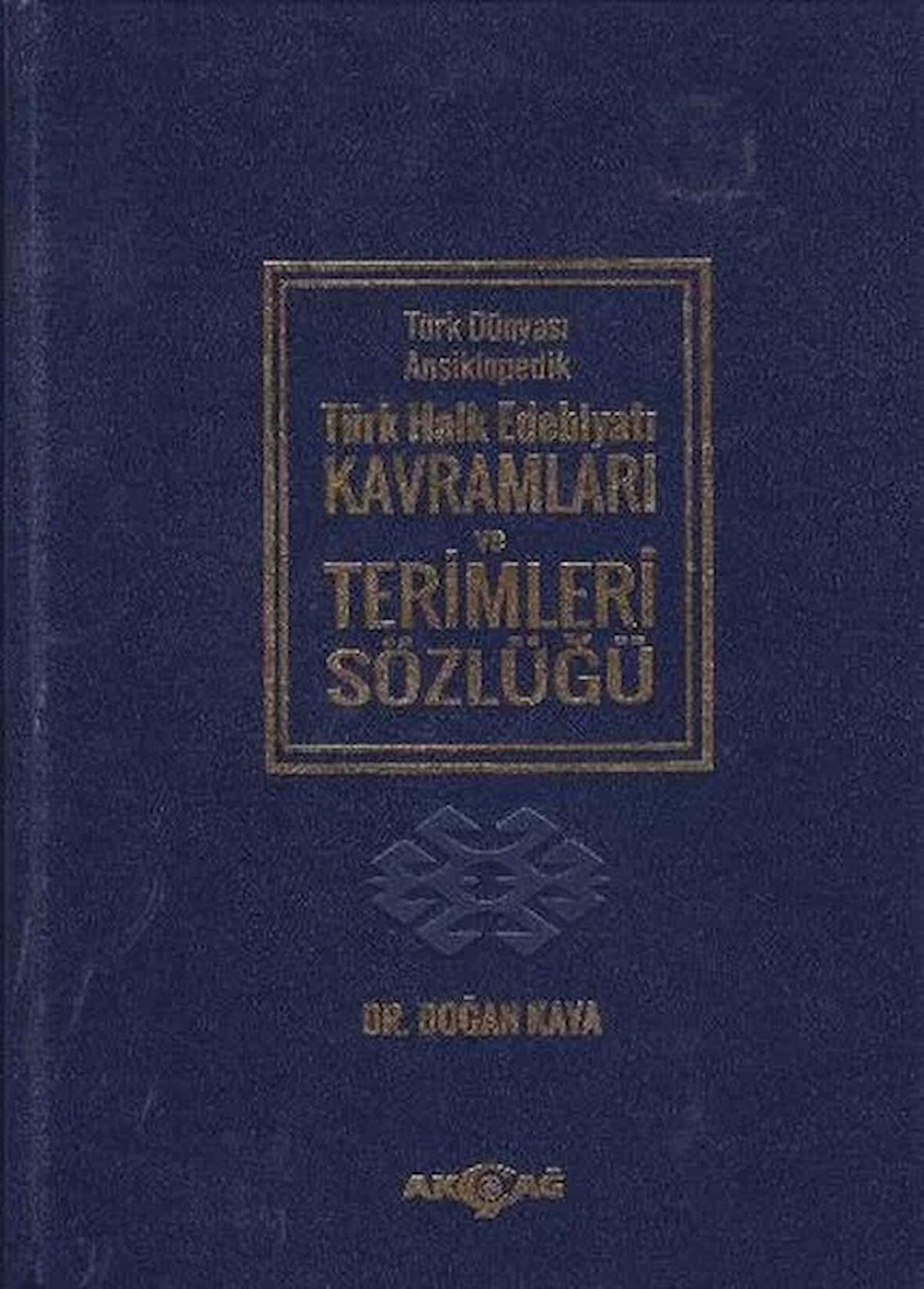 Türk Dünyası Ansiklopedik Türk Halk Edebiyatı Kavramları ve Terimleri Sözlüğü