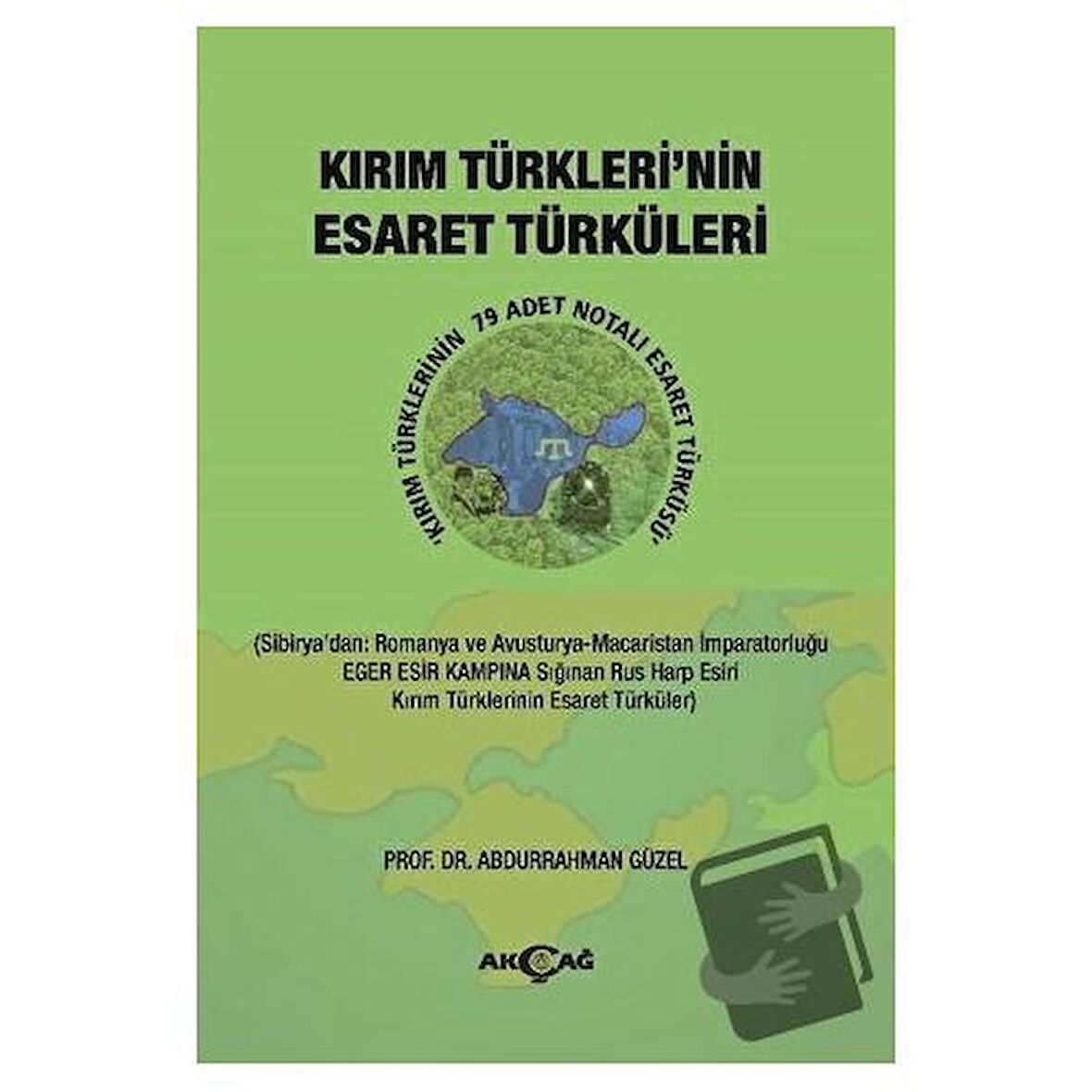 Kırım Türkleri'nin Esaret Türküleri