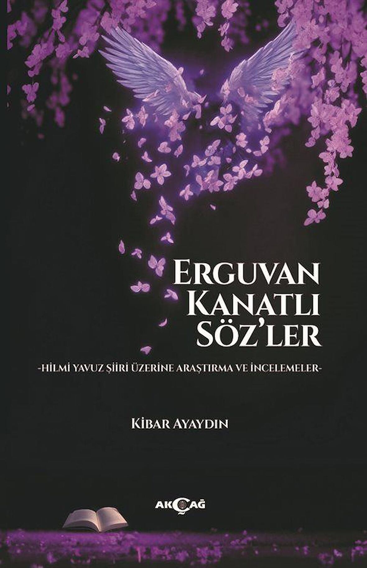 Erguvan Kanatlı Söz’ler