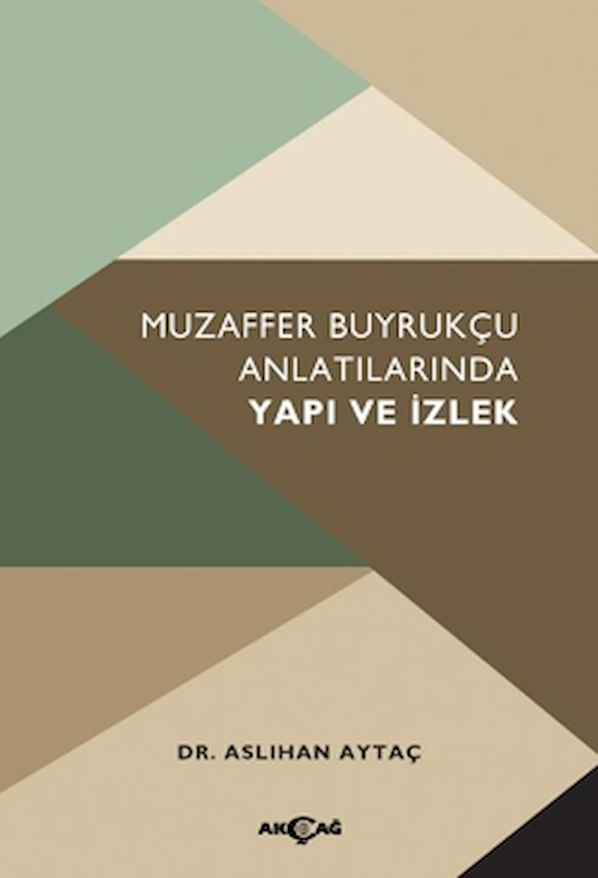 Muzaffer Buyrukçu Anlatılarında Yapı ve İzlek