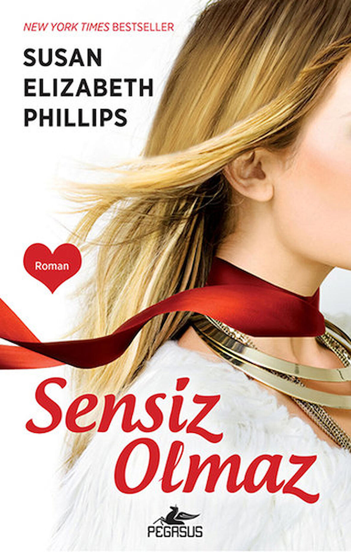 Sensiz Olmaz - Susan Elizabeth Philips - Susan Elizabeth Phillips