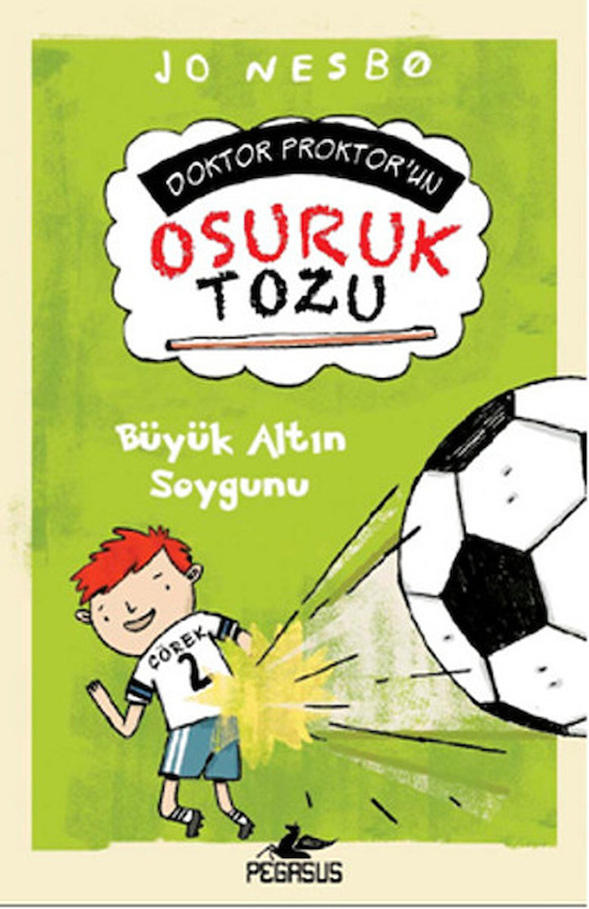 Büyük Altın Soygunu - Doktor Proktor'un Osuruk Bombası Tozu 4