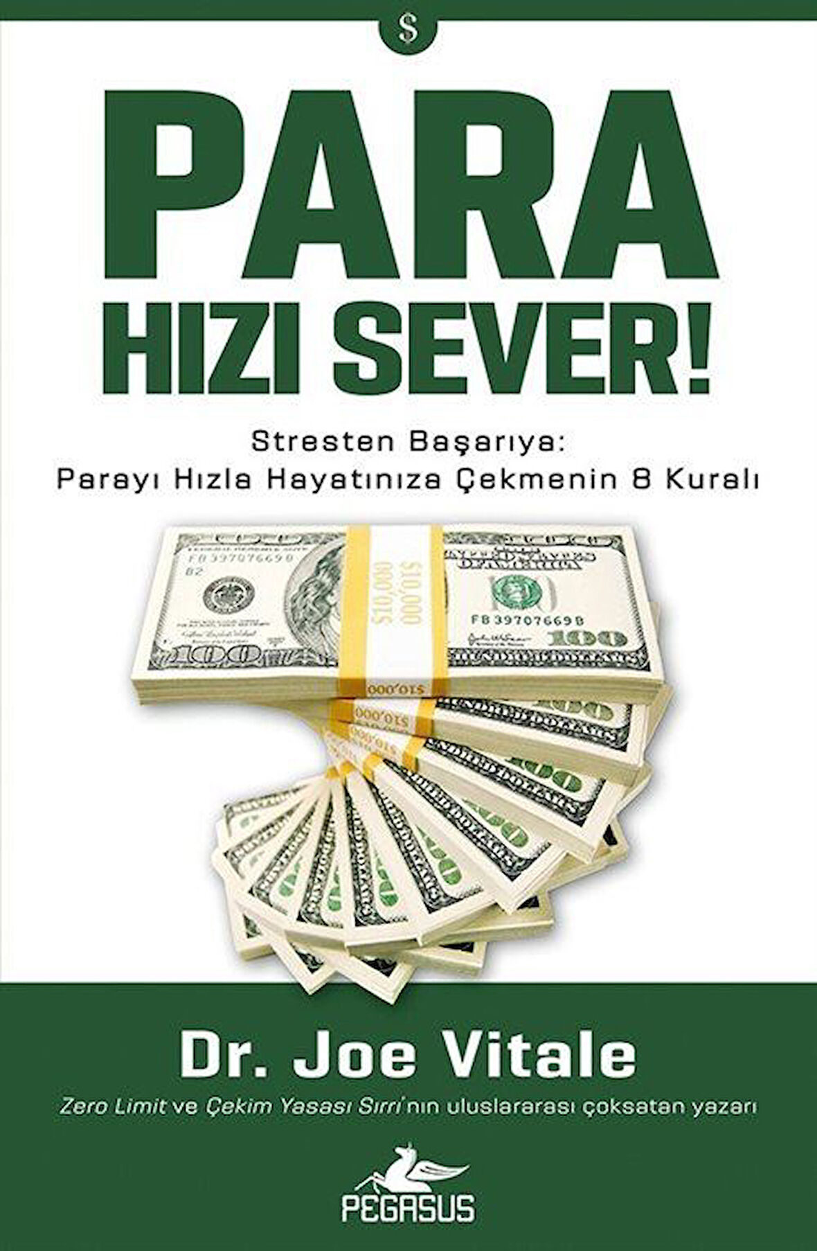 Para Hızı Sever! / Joe Vitale