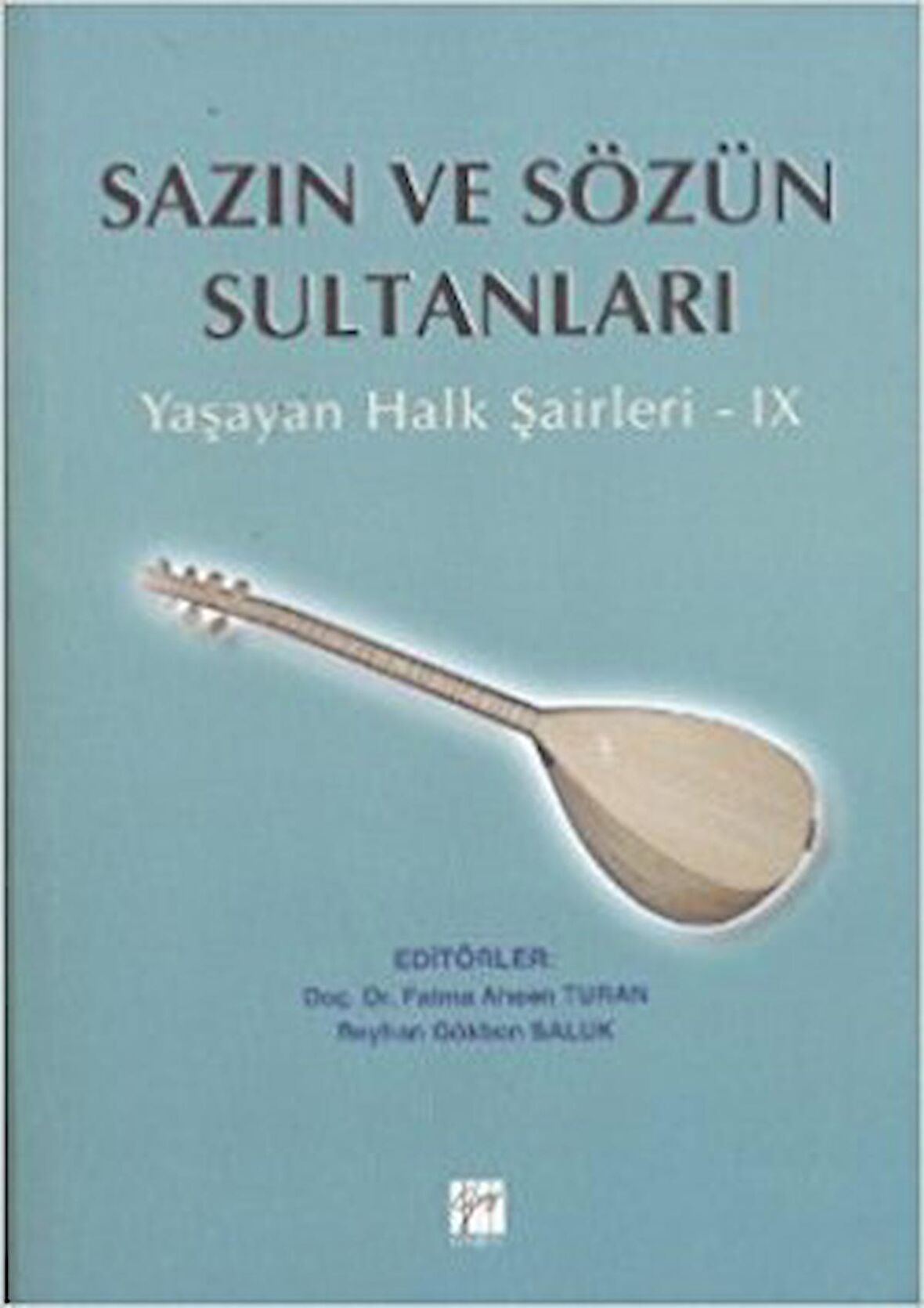 Sazın ve Sözün Sultanları 9