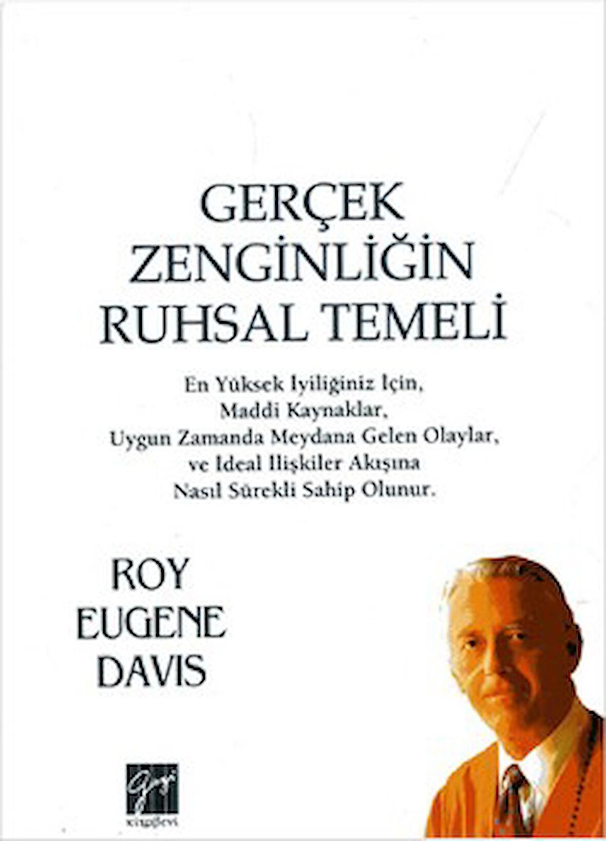 Gerçek Zenginliğin Ruhsal Temeli