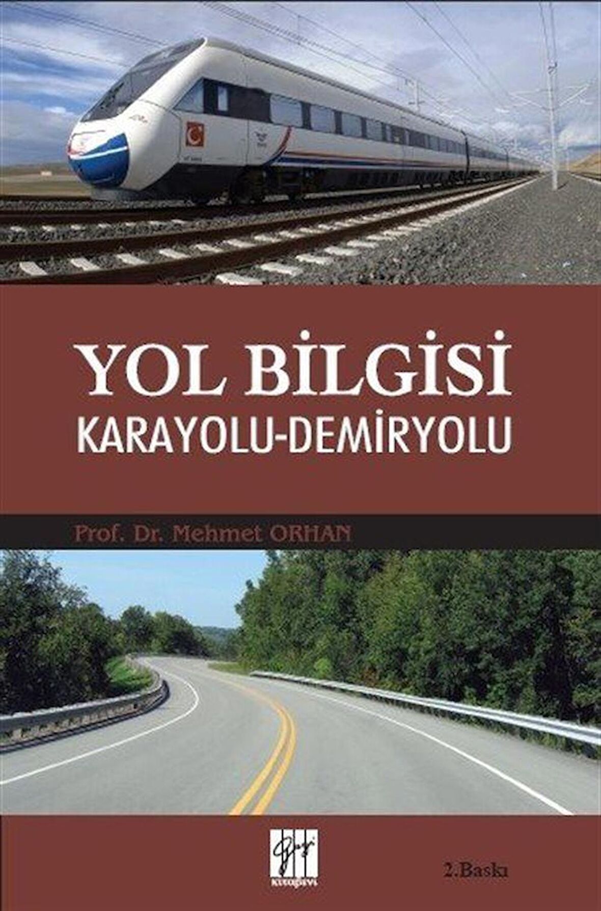 Yol Bilgisi Karayolu - Demiryolu