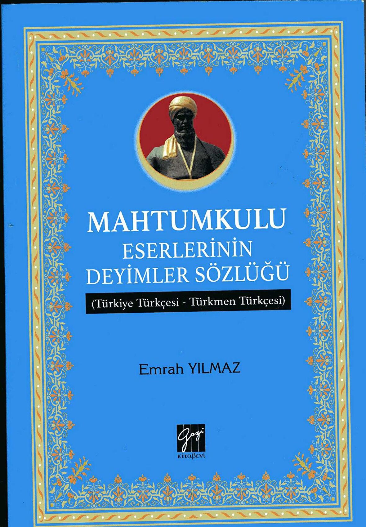 Mahtumkulu Eserlerinin Deyimler Sözlüğü