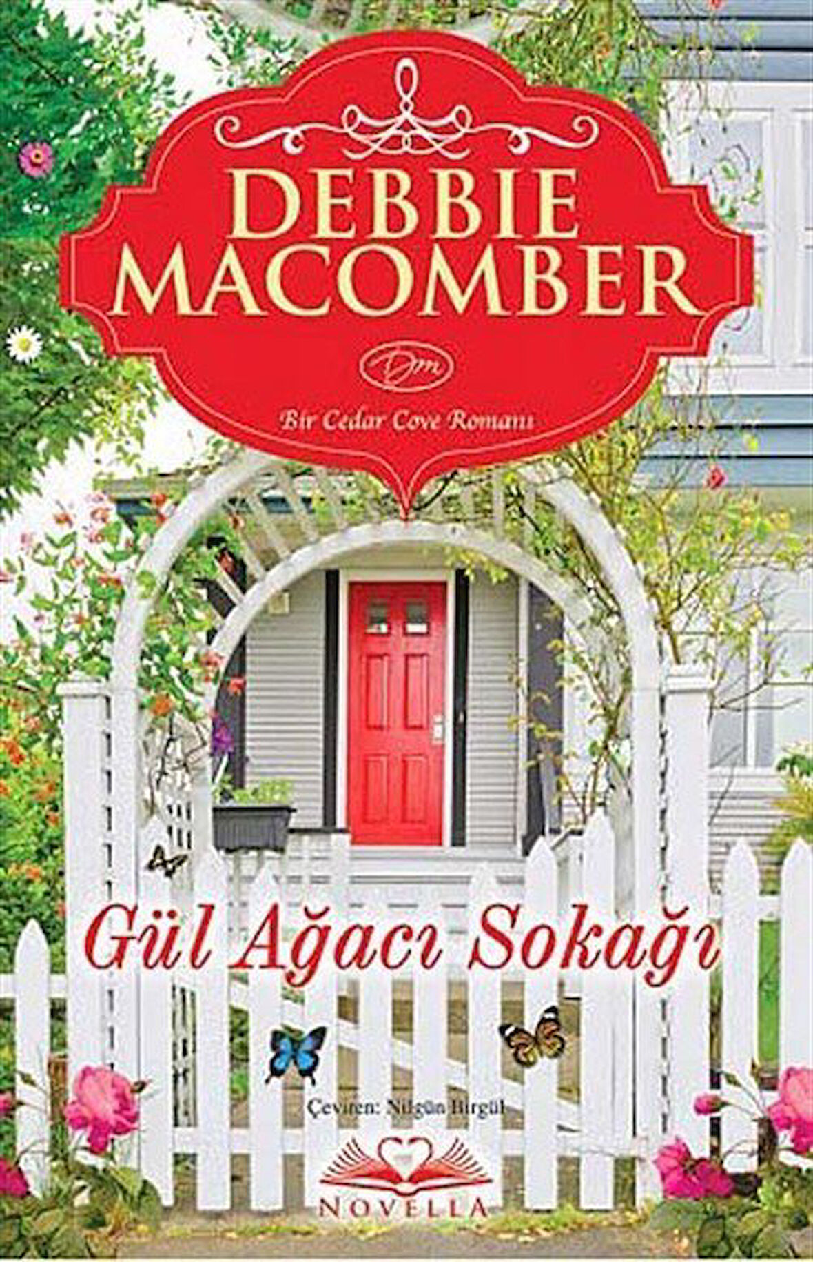 Gül Ağacı Sokağı / Debbie Macomber