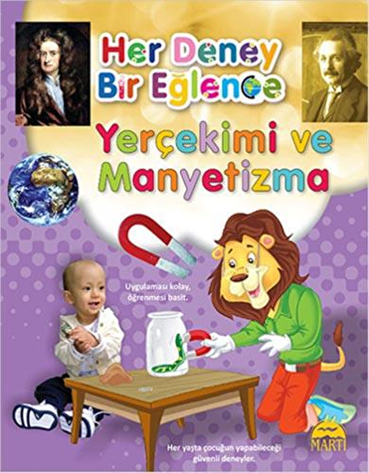 Her Deney Bir Eğlence - Yerçekimi ve Manyetizma