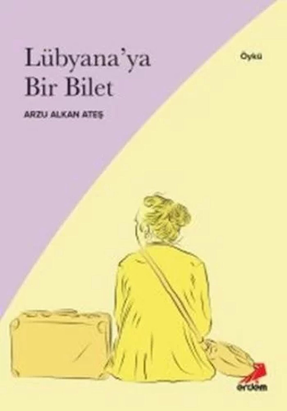 Lübyana’ya Bir Bilet