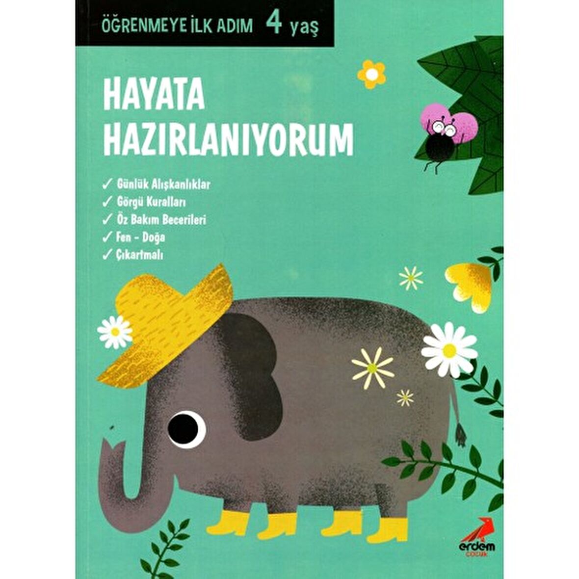 Hayata Hazırlanıyorum - Öğrenmeye İlk Adım (4 Yaş)