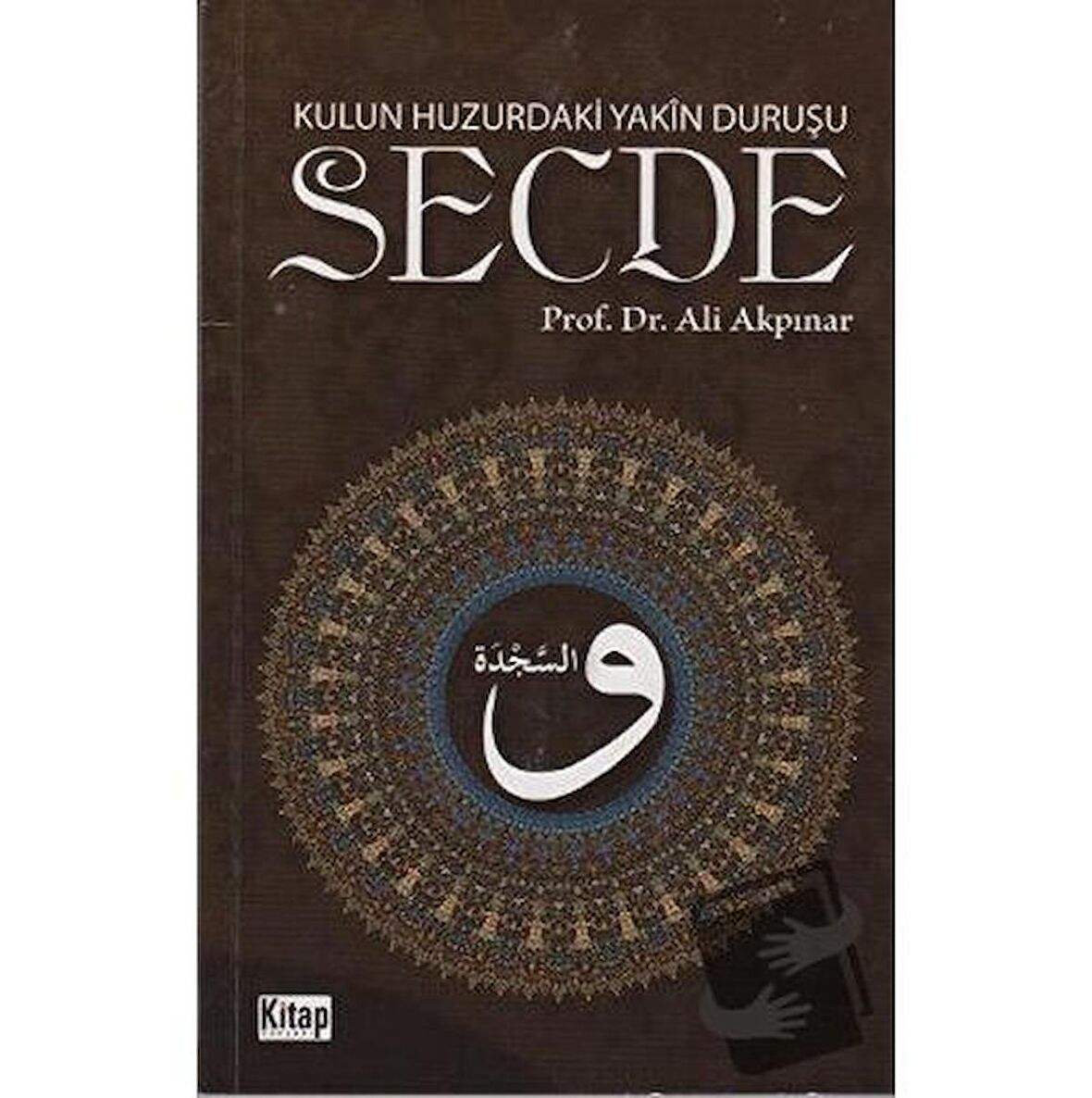 Kulun Huzurundaki Yakın Duruşu Secde