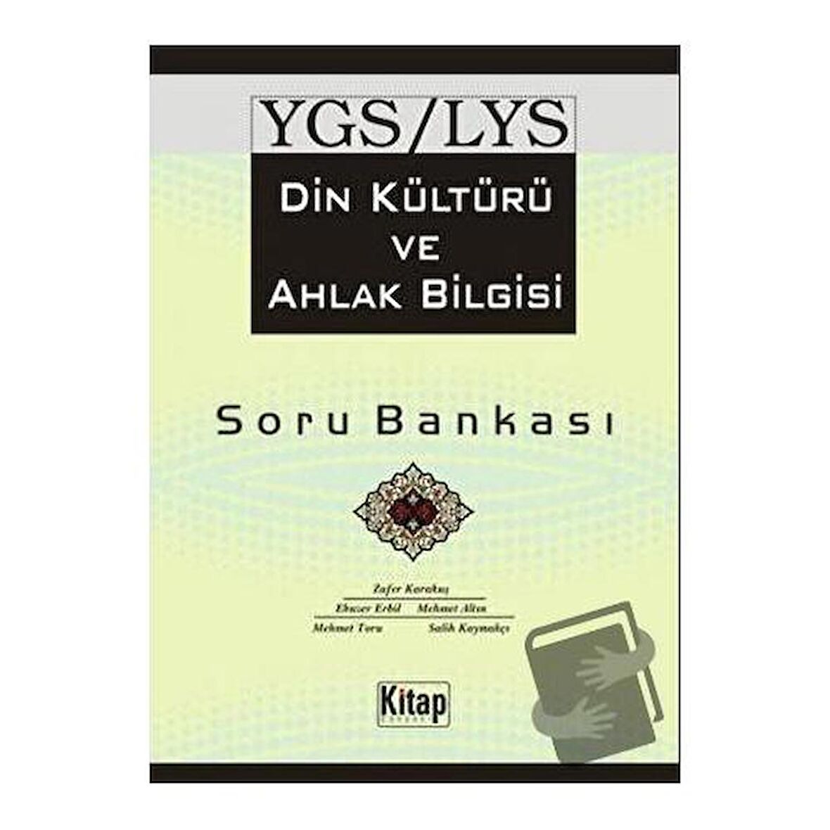 YGS - LYS Din Kültür ve Ahlak Bilgisi Soru Bankası