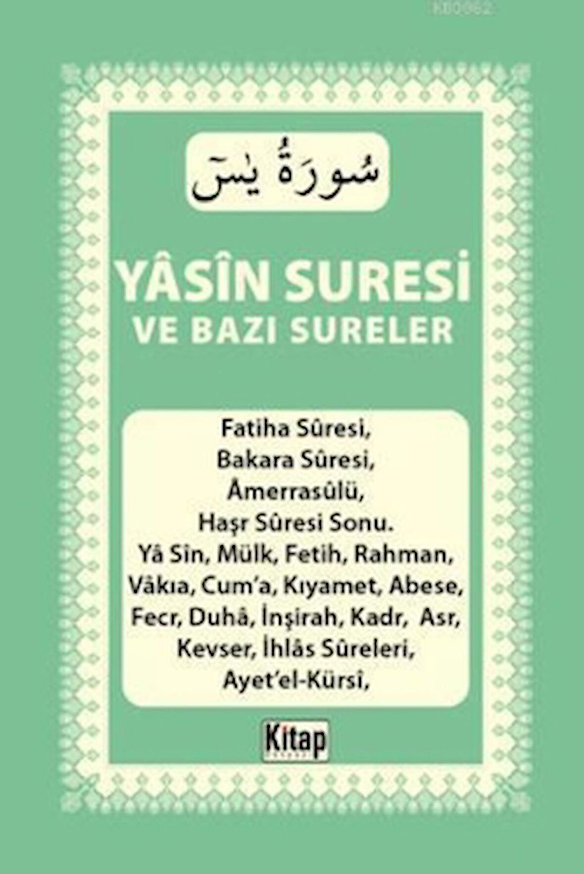 Yasin Suresi Ve Bazı Sureler