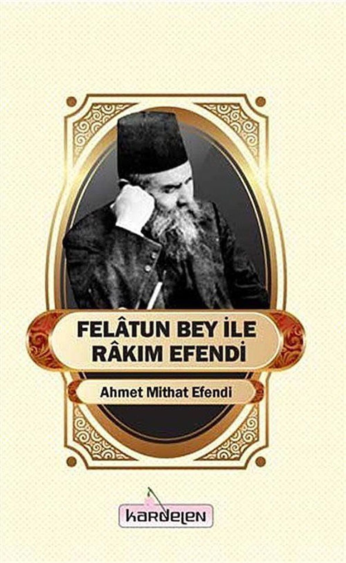 Felatun Bey İle Rakım Efendi