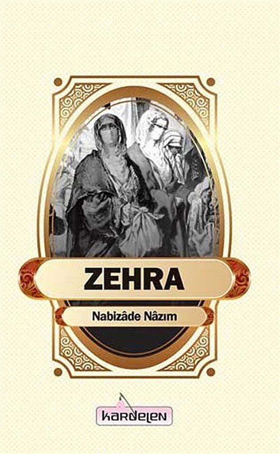 Zehra / Nabizade Nazım