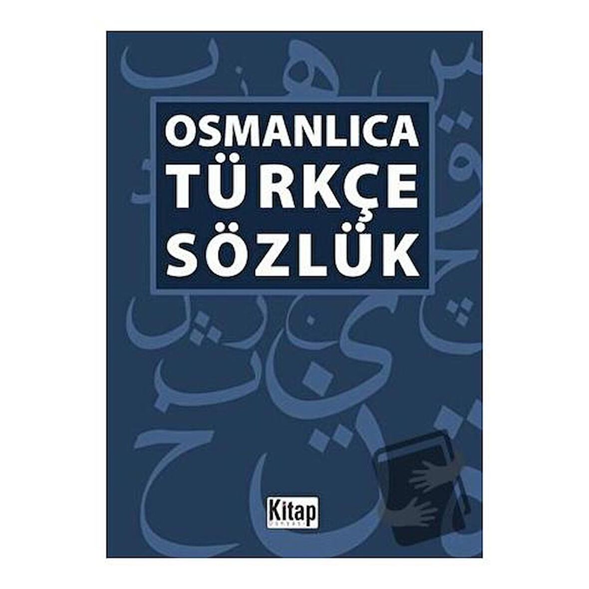 Osmanlıca -Türkçe Sözlük