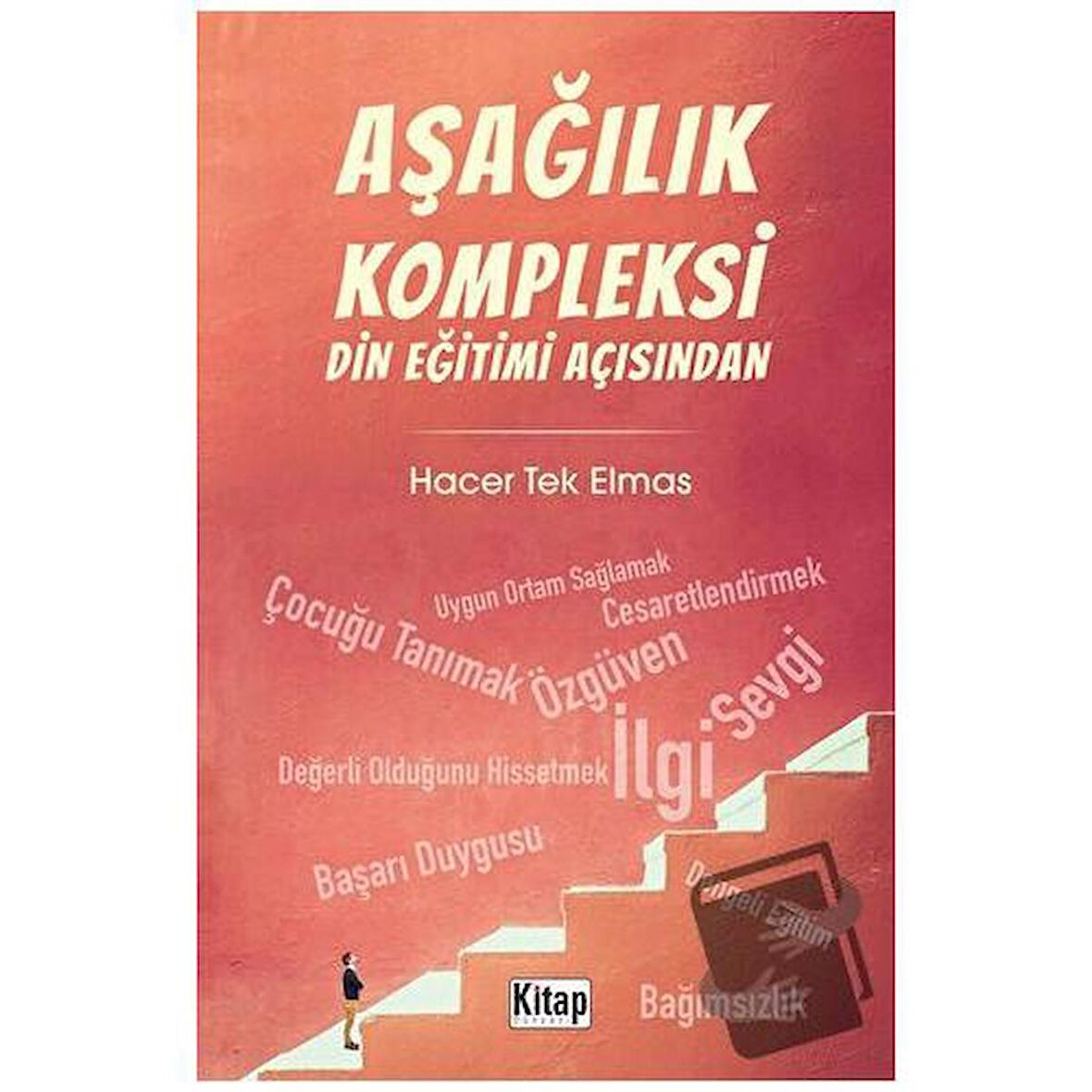 Aşağılık Kompleksi Din Eğitimi Açısından