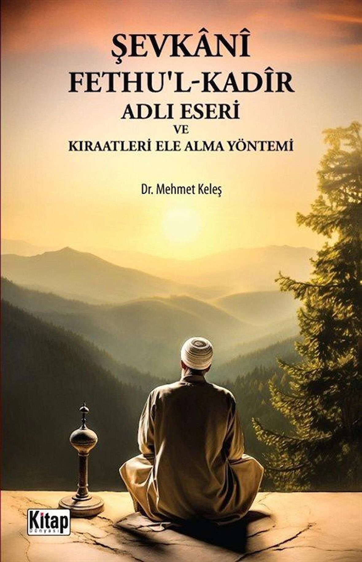 Şevkani Fethul Kadir Adlı Eseri Ve Kıraatleri Ele Alma Yöntemi / Mehmet Keleş