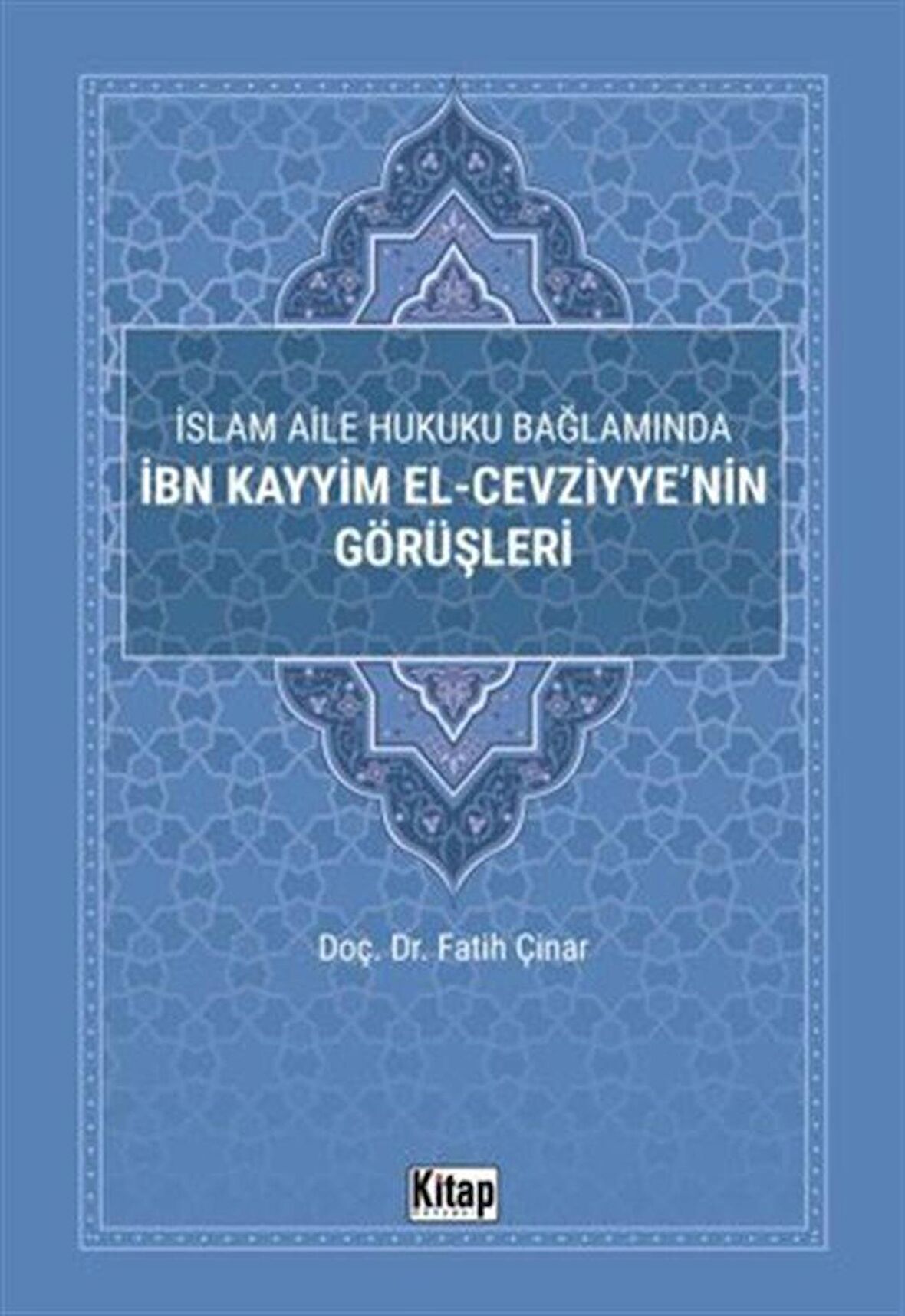 İslam Aile Hukuku Bağlamında İbn Kayyim El-Cezviyye'nin Görüşleri