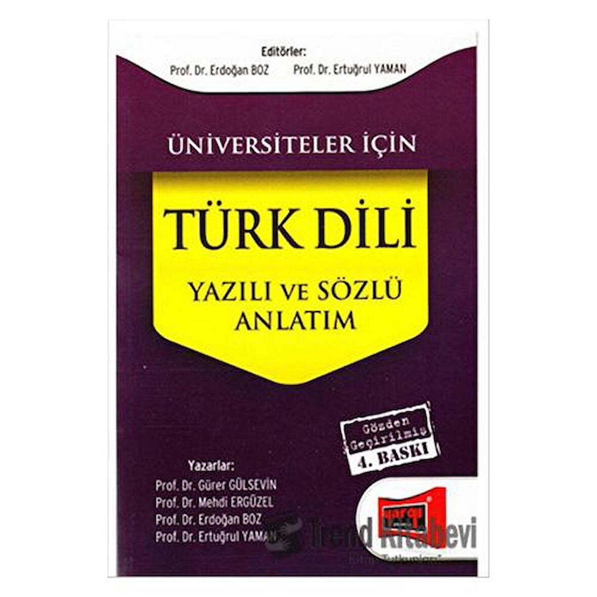 Üniversiteler İçin Türk Dili Yazılı ve Sözlü Anlatım