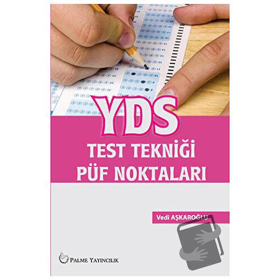 YDS Test Tekniği Püf Noktaları