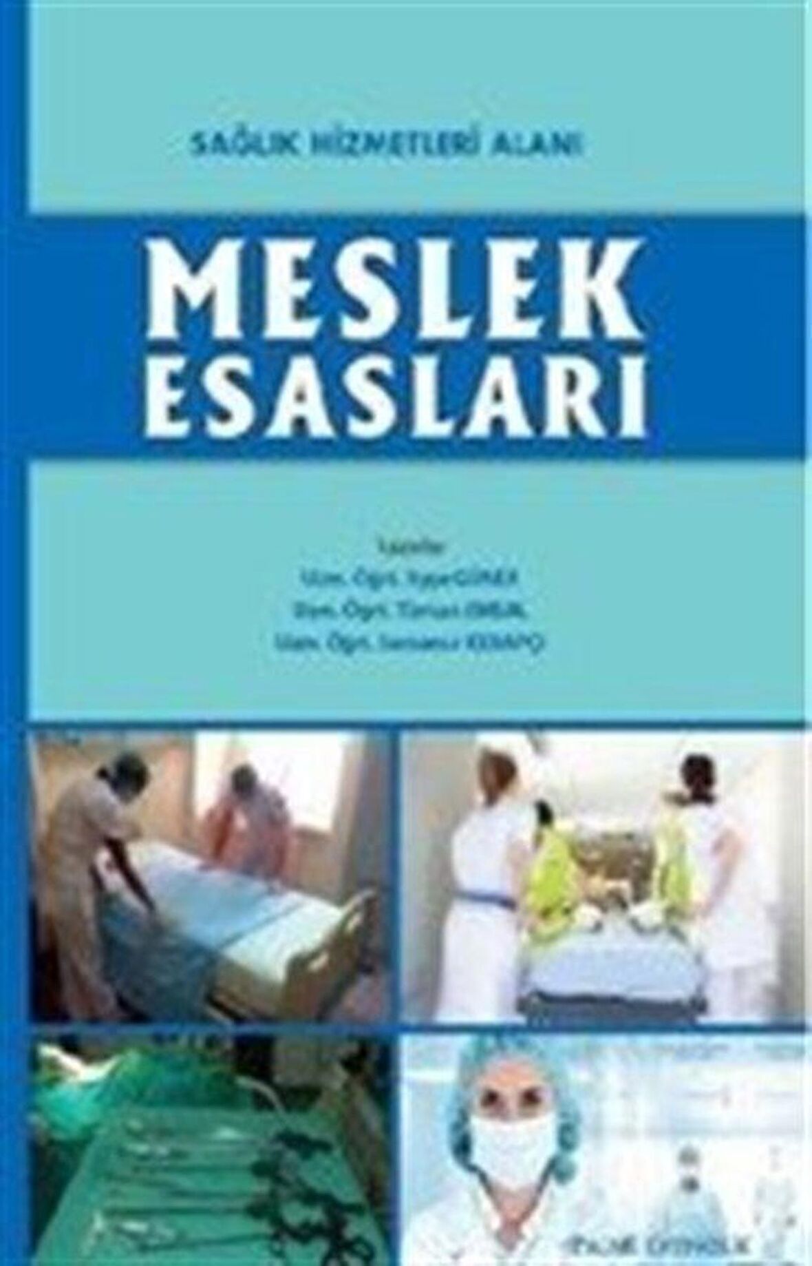 Sağlık Hizmetleri Alanı Meslek Esasları