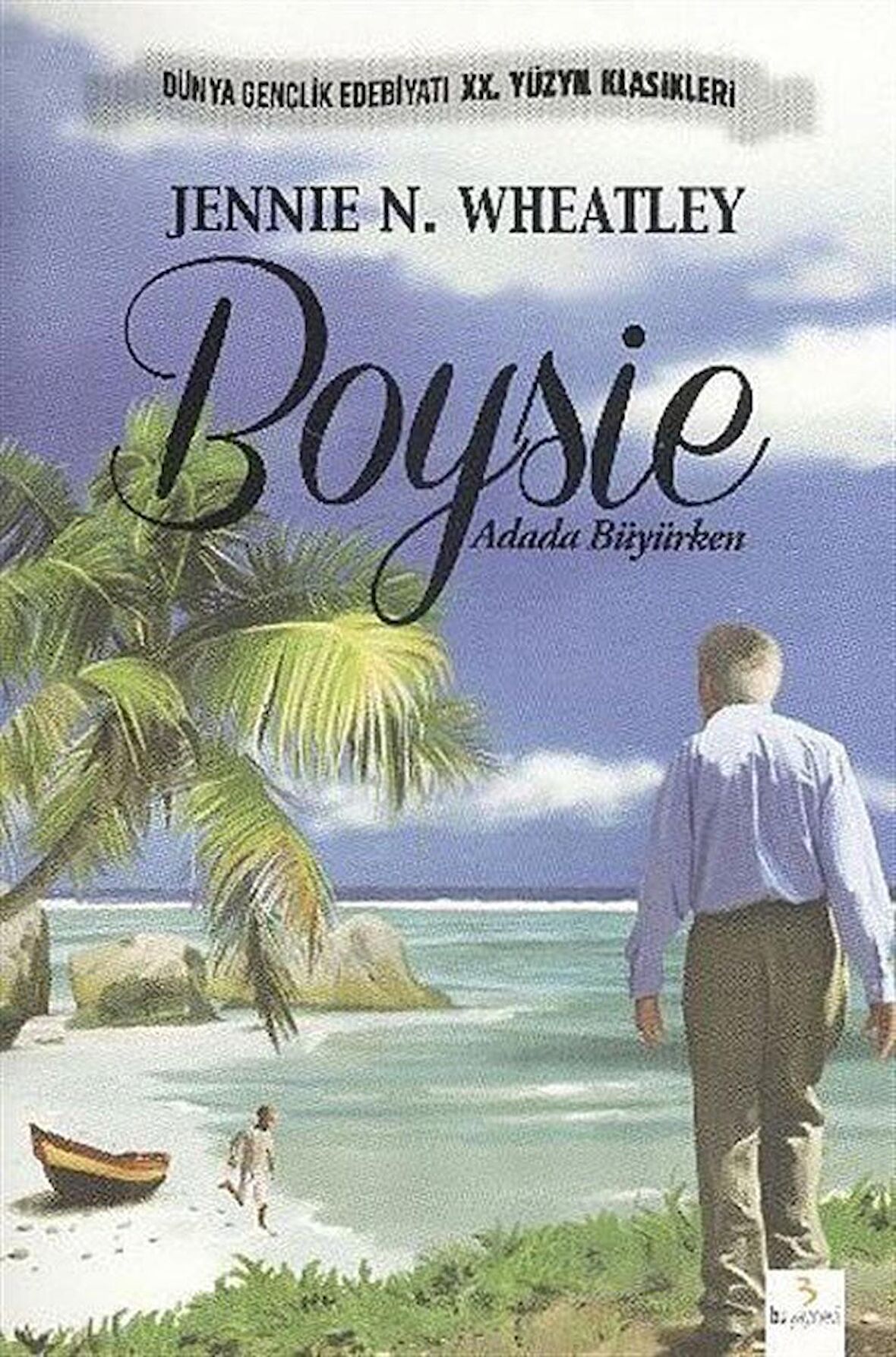 Boysie Adada Büyürken