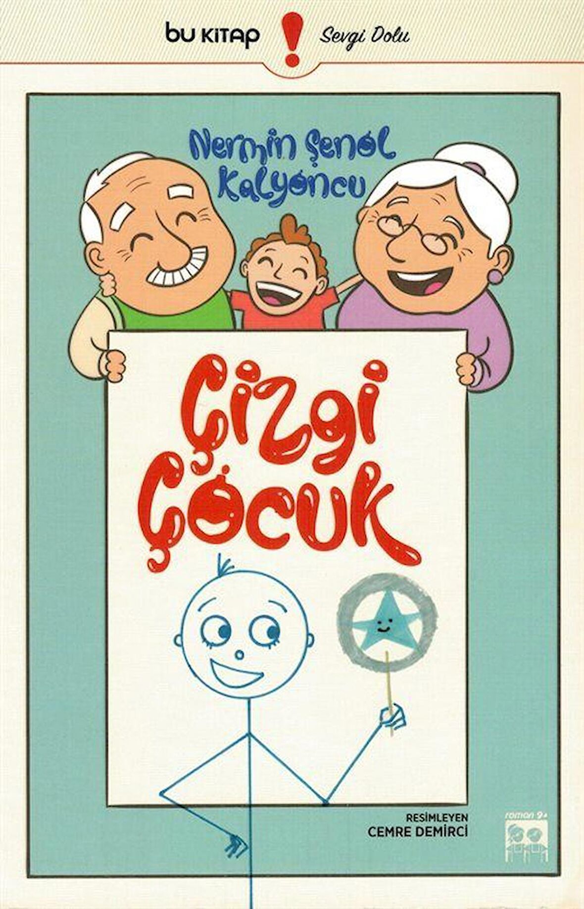 Çizgi Çocuk / Nermin Şenol Kalyoncu