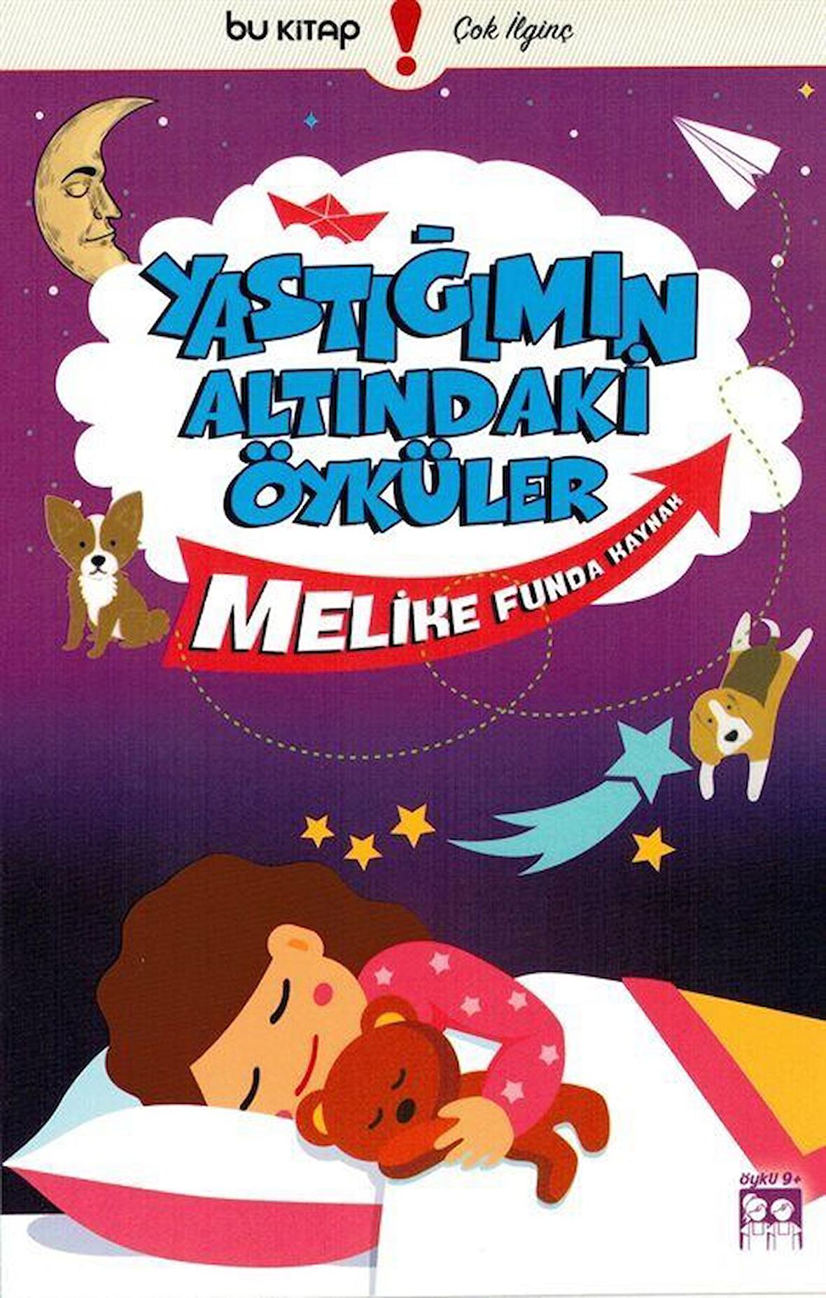 Yastığımın Altındaki Öyküler / Melike Funda Kaynak