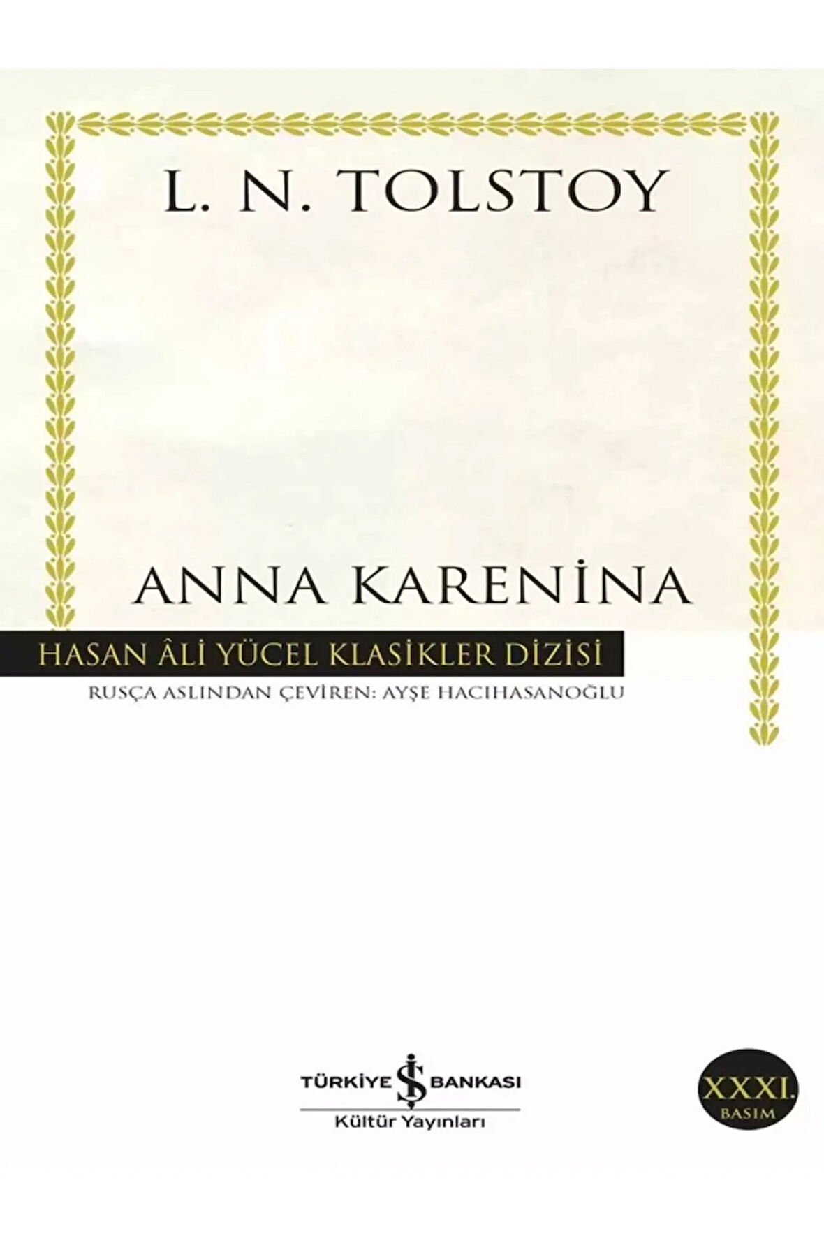 Anna Karenina - Lev Nikolayeviç Tolstoy