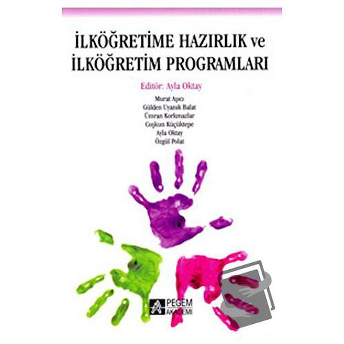 İlköğretime Hazırlık ve İlköğretim Programları