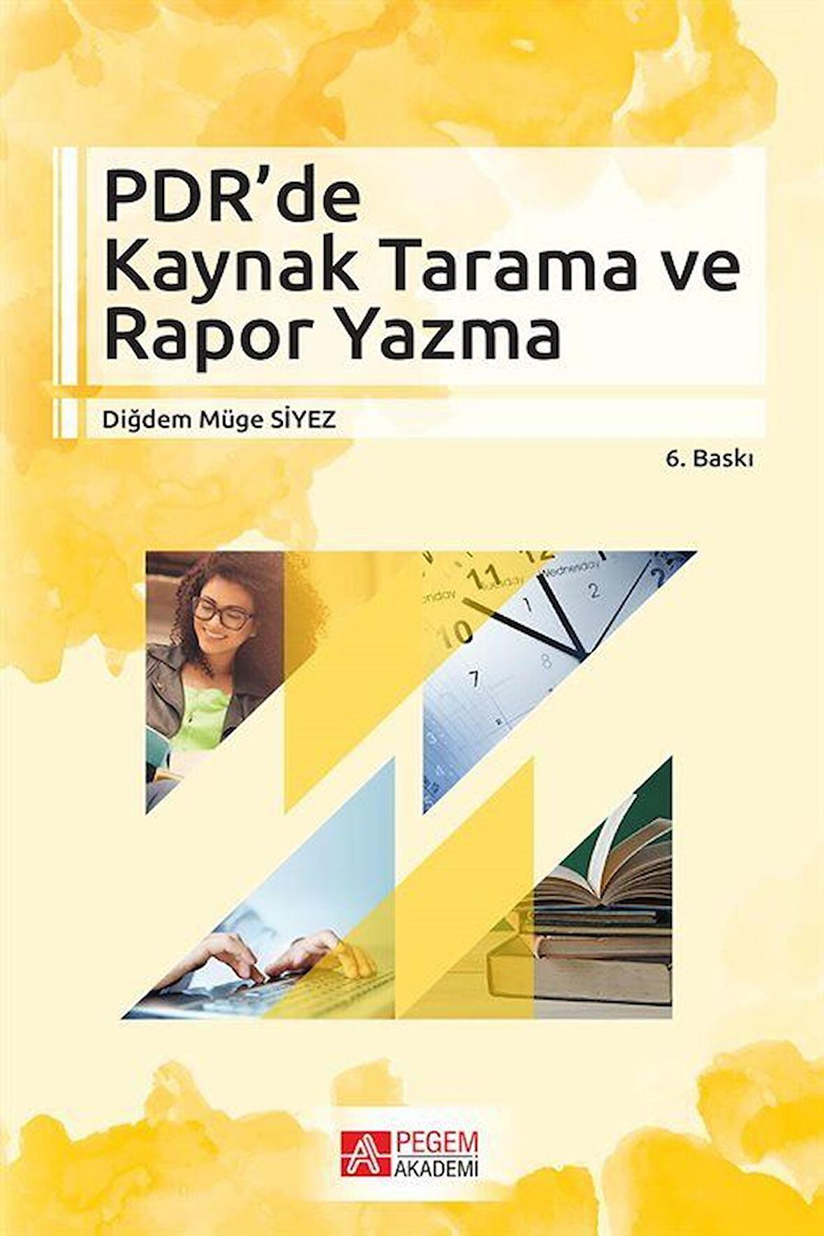 PDR’de Kaynak Tarama ve Rapor Yazma