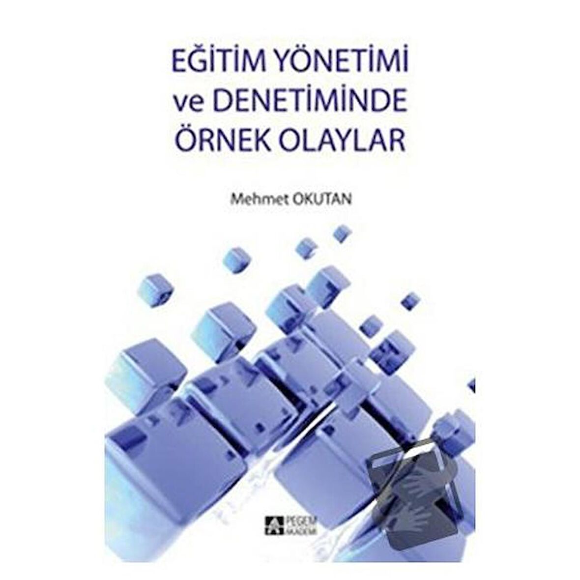 Eğitim Yönetimi ve Denetiminde Örnek Olaylar