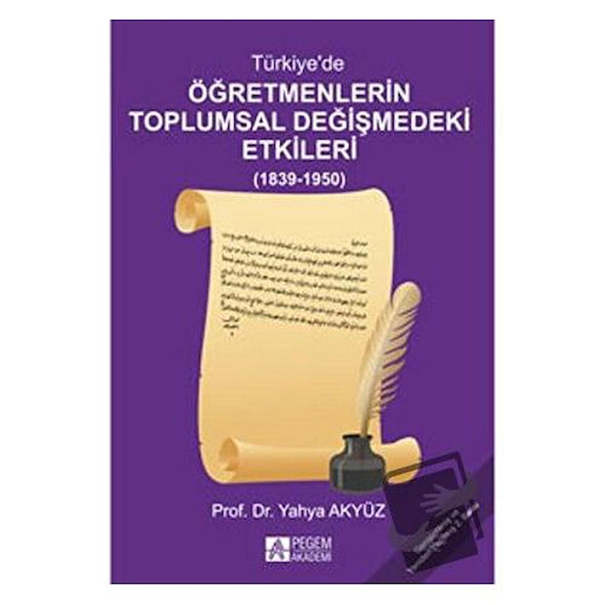 Türkiye’de Öğretmenlerin Toplumsal Değişmedeki Etkileri