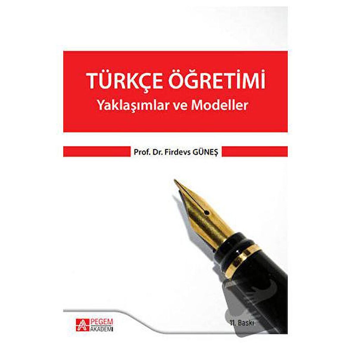 Türkçe Öğretimi - Yaklaşımlar ve Modeller