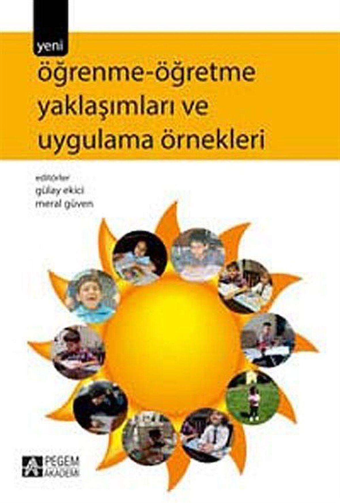 Öğrenme - Öğretme Yaklaşımları ve Uygulama Örnekleri