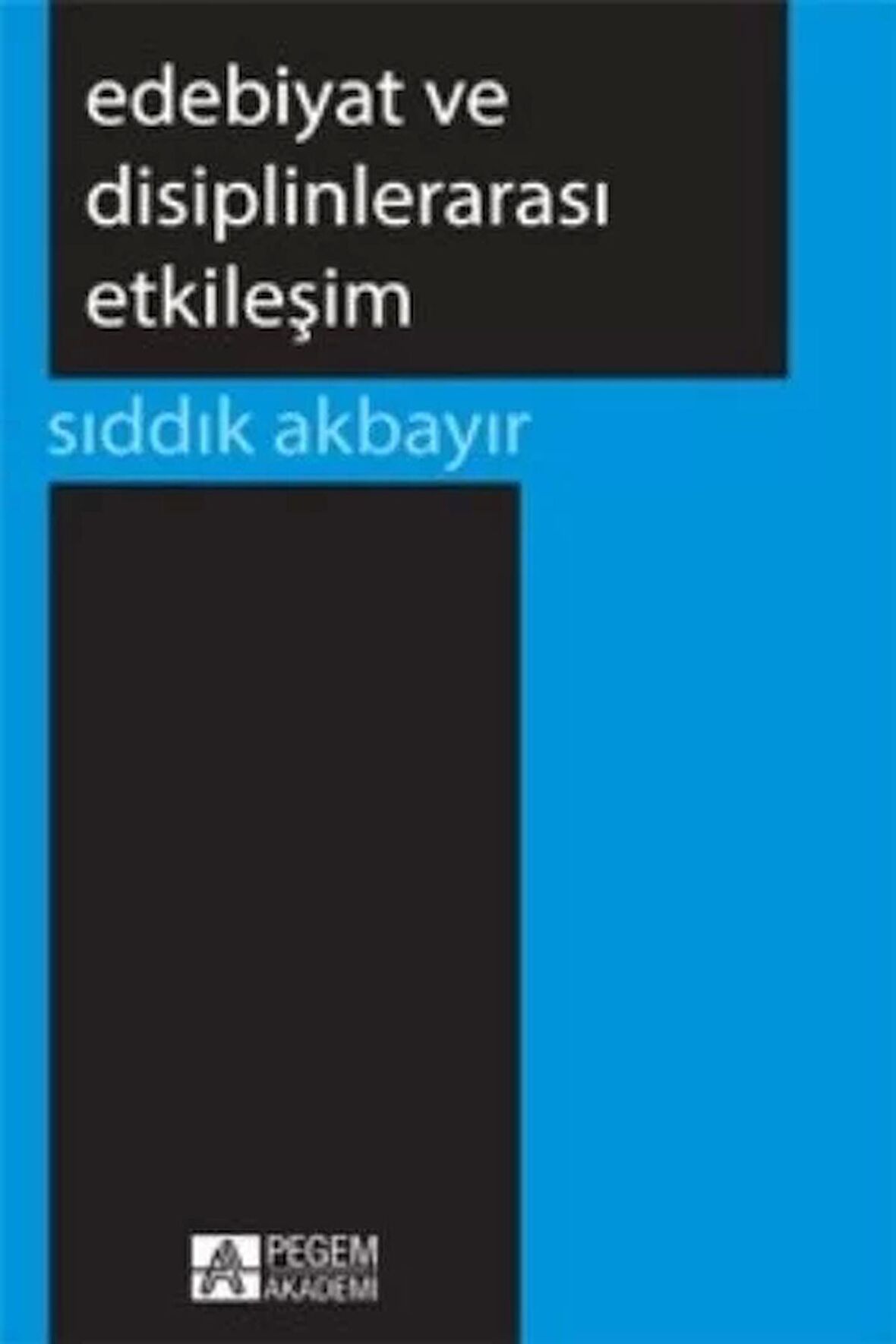 Edebiyat ve Disiplinlerarası Etkileşim