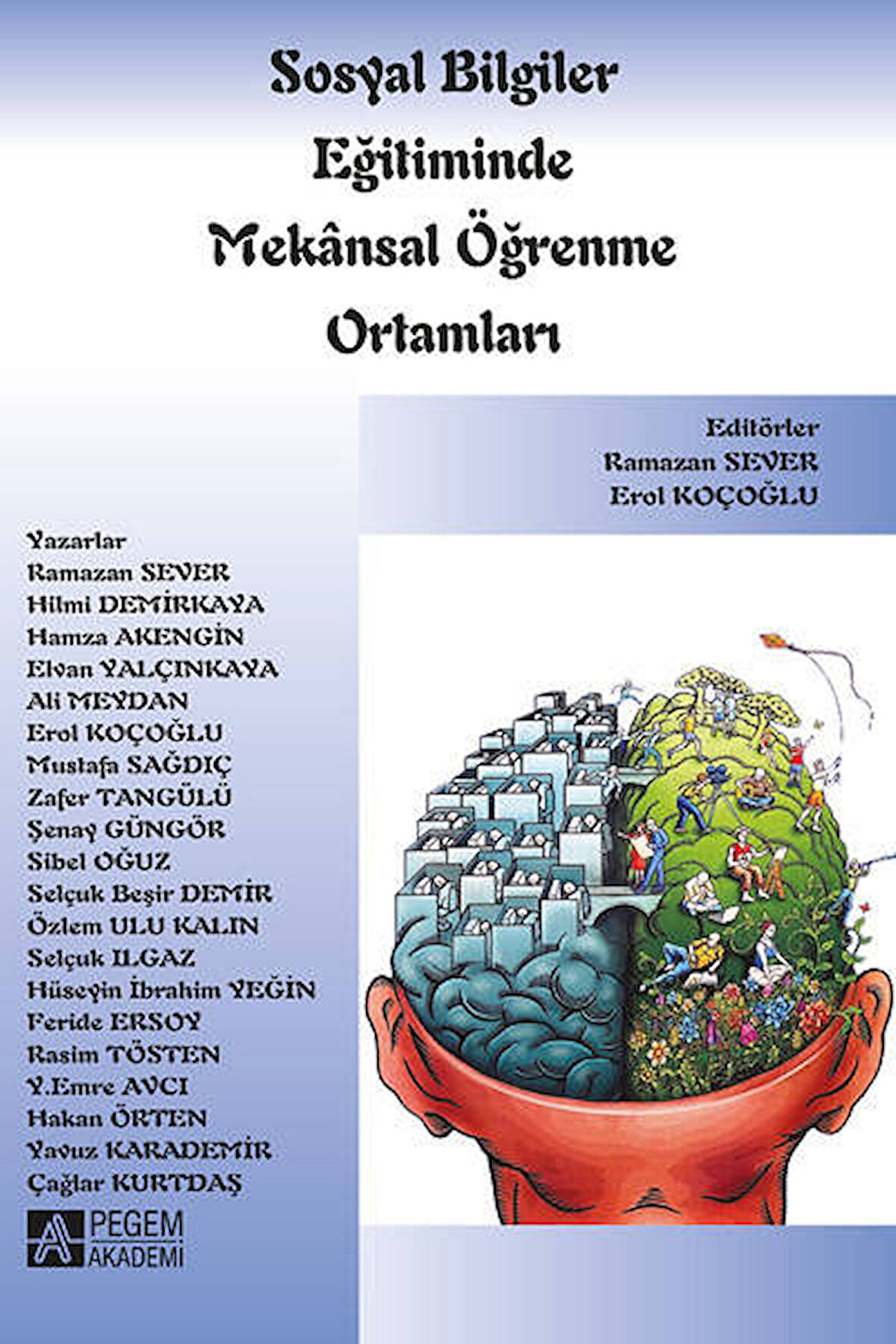 Sosyal Bilgiler Eğitiminde Mekânsal Öğrenme Ortamları