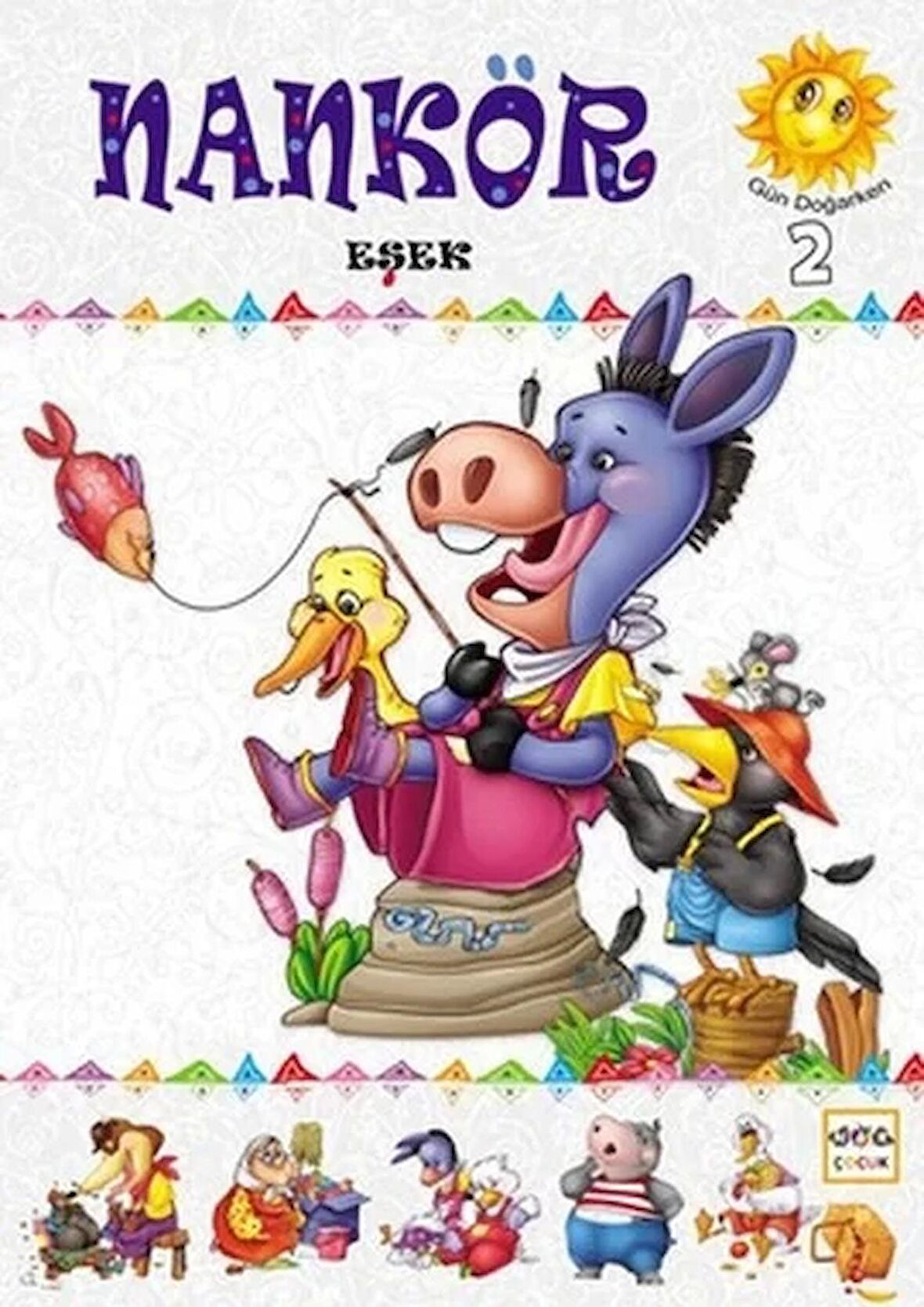 Gün Doğarken - 2 Nankör Eşek