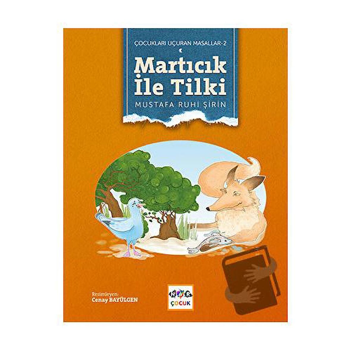 Martıcık ile Tilki (Ciltsiz)