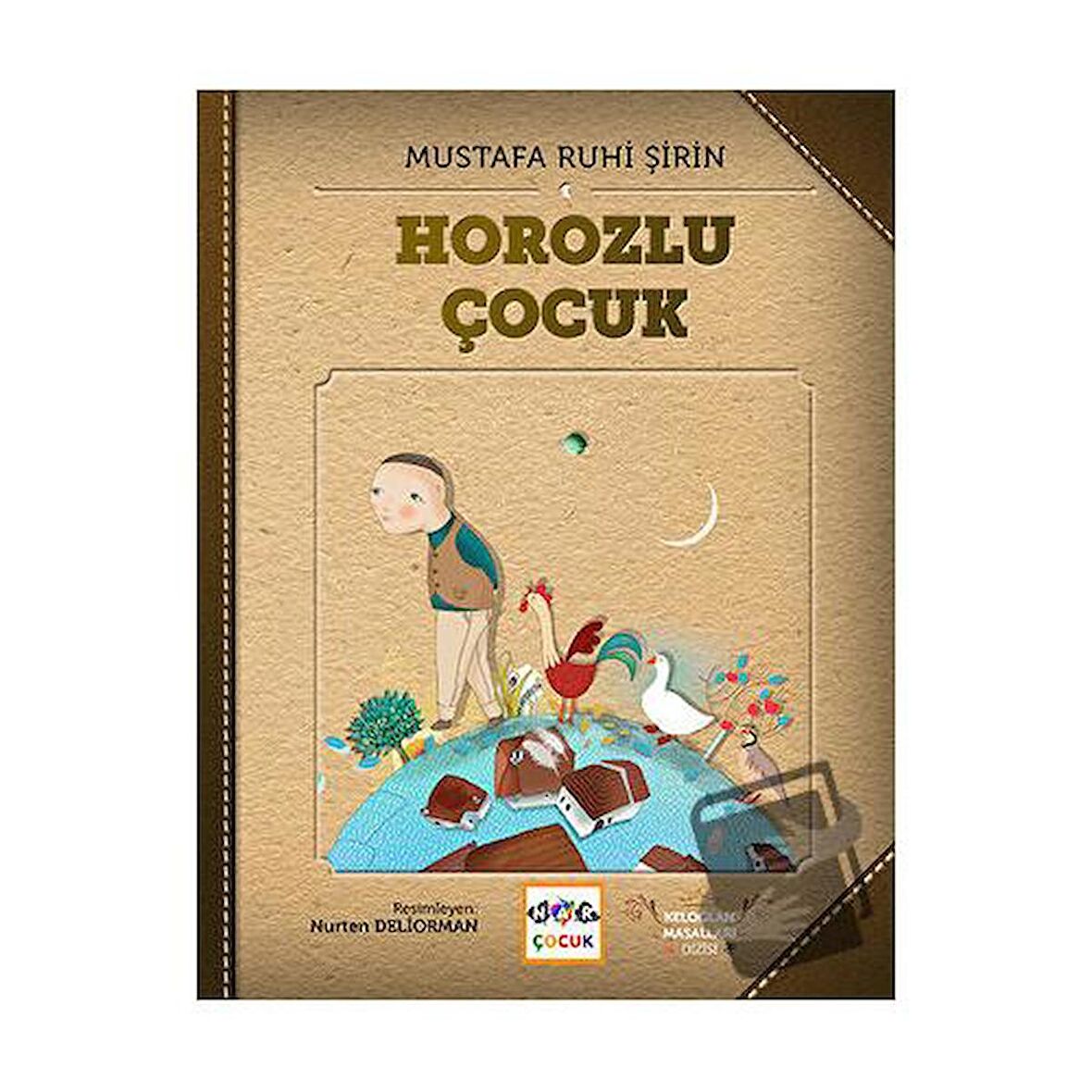 Horozlu Çocuk (Ciltsiz)