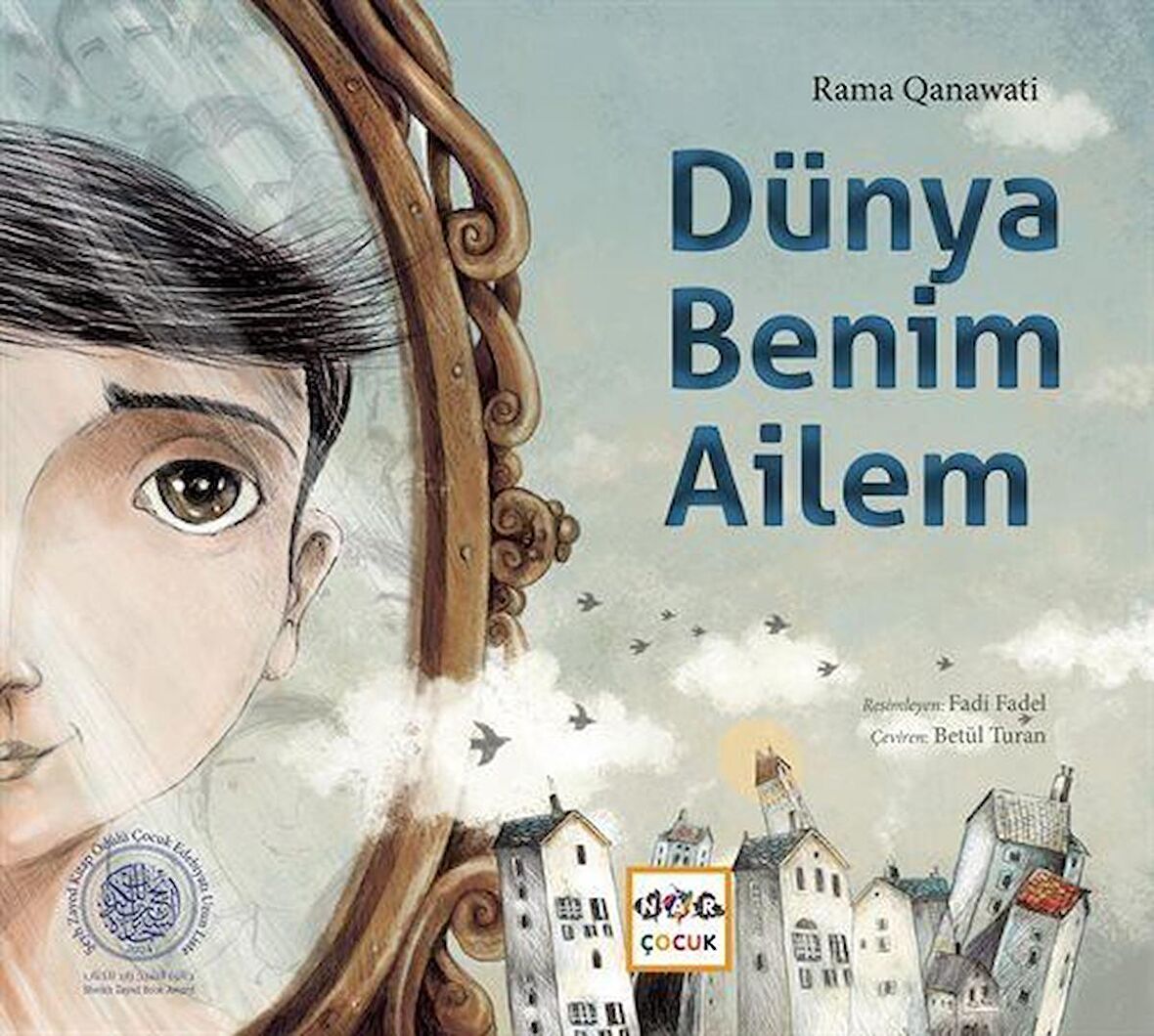 Dünya Benim Ailem