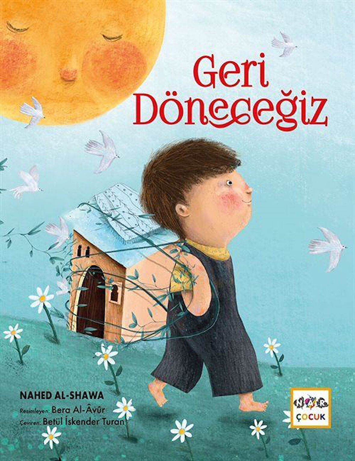 Geri Döneceğiz / Nahed Al-Shawa