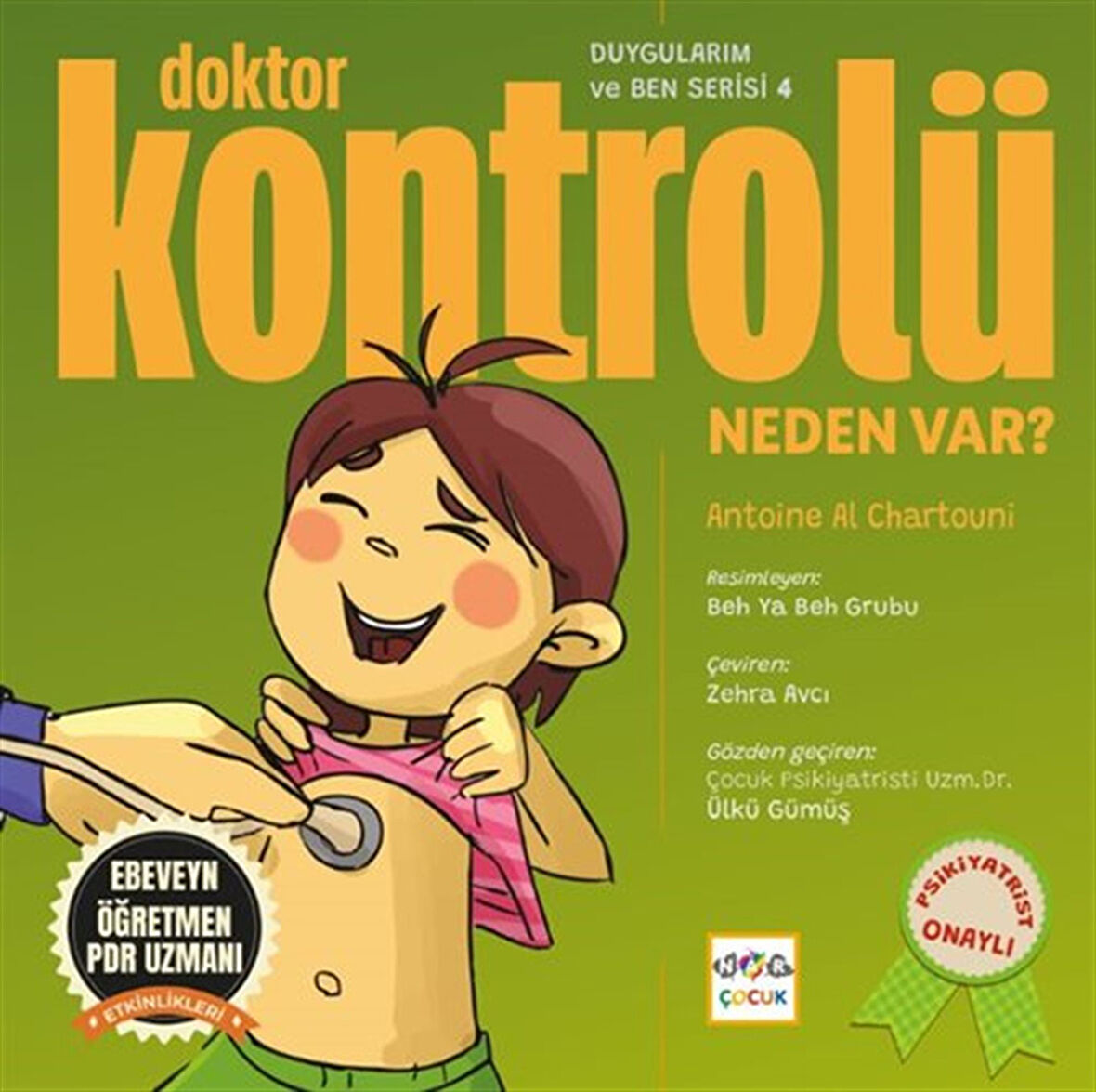 Doktor Kontrolü Neden Var / Antoine al Charttouni