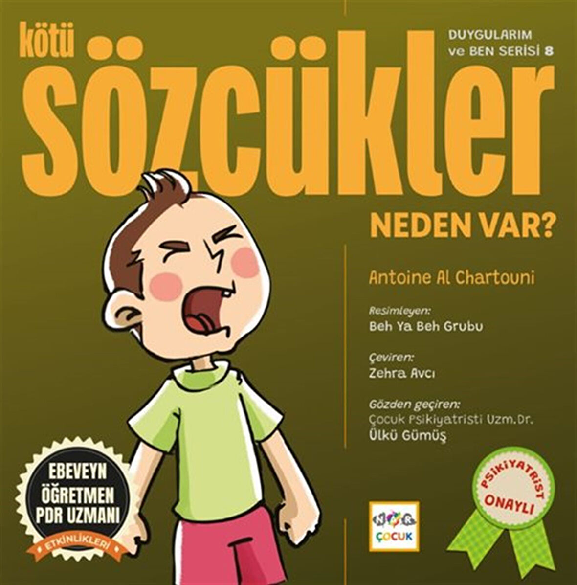 Kötü Sözcükler Neden Var / Antoine al Charttouni