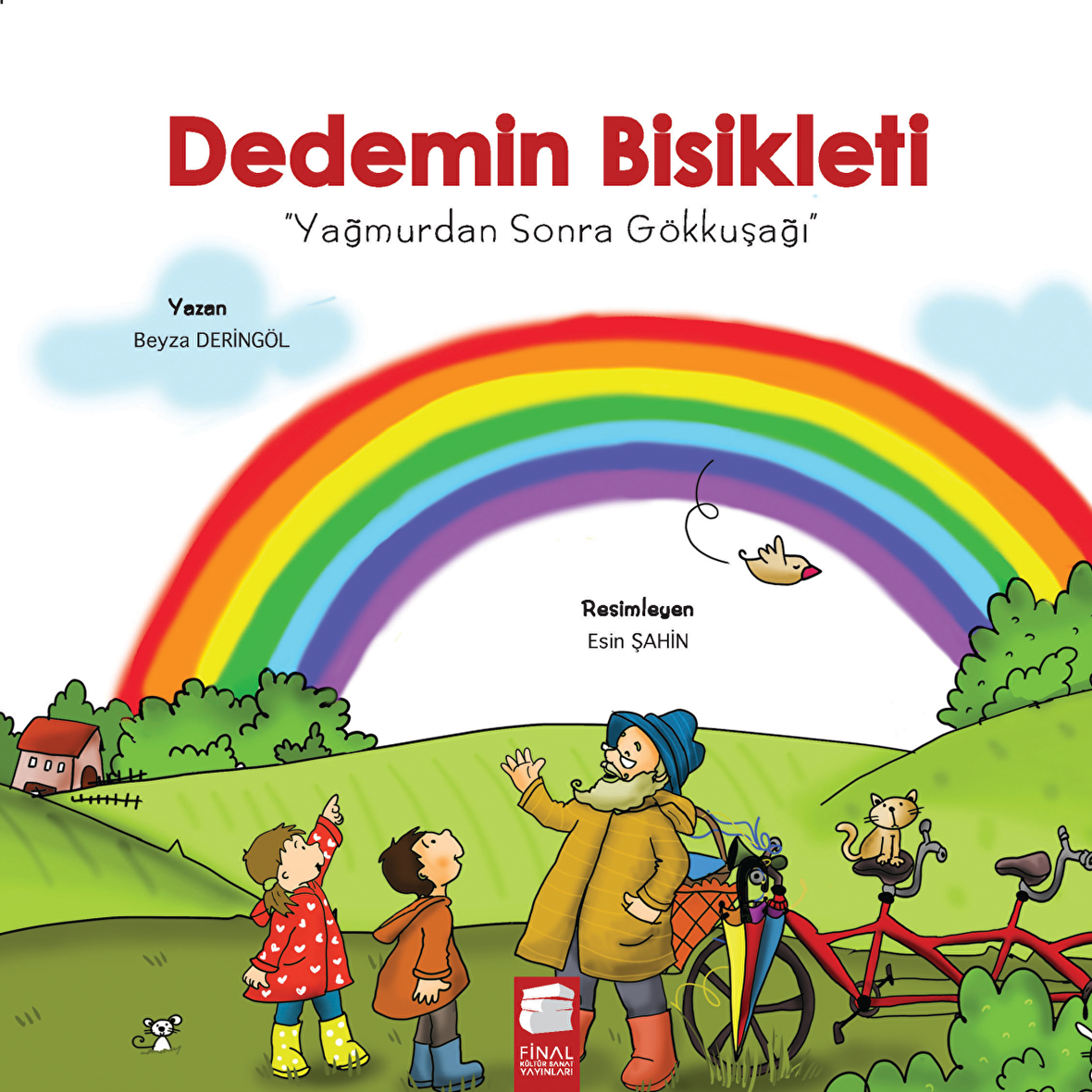 Dedemin Bisikleti - Yağmurdan Sonra Gökkuşağı
