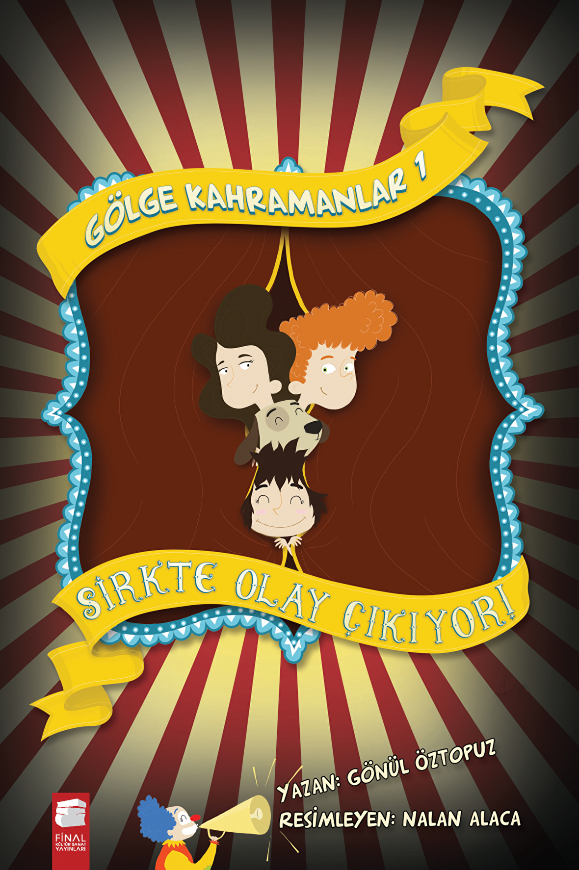 Gölge Kahramanları 1 - Sirkte Olay Çıkıyor